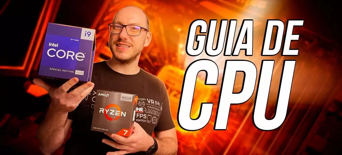 Guia de Processadores 2022 - qual o melhor CPU para comprar?