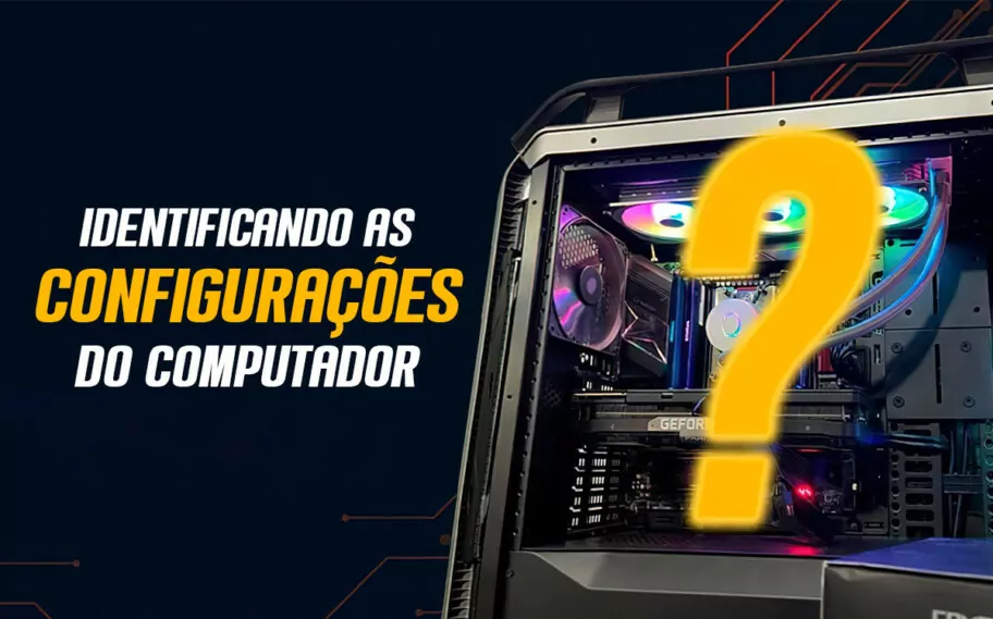 Como descobrir quais são as peças do computador ou notebook sem abrir?!